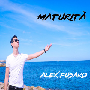 收聽Alex Fusaro的Maturità歌詞歌曲