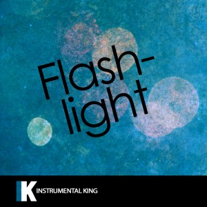 Dengarkan lagu Flash Light (In the Style of Jessie J) [Karaoke Version] nyanyian Instrumental King dengan lirik