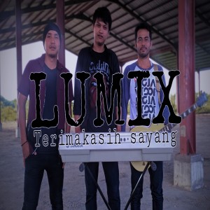 收听LUMIX band的Terimakasih Sayang歌词歌曲