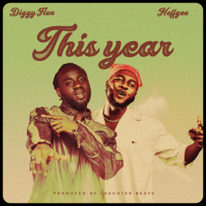 收聽diGGy Flex的This Year (Explicit)歌詞歌曲