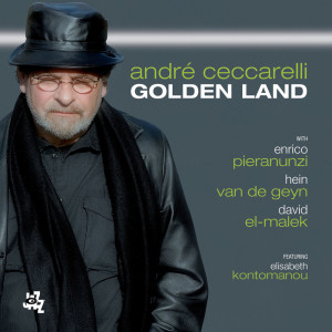 收听André Ceccarelli的Golden Land歌词歌曲