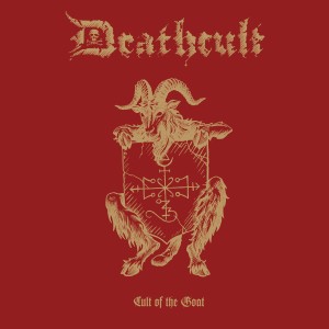 Deathcult的專輯Cult of the Goat