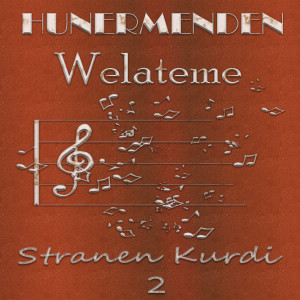 Hunermenden Welateme的專輯Stranen Kurdi 2