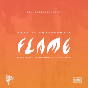 Listen to Flame (Explicit) song with lyrics from Khay
