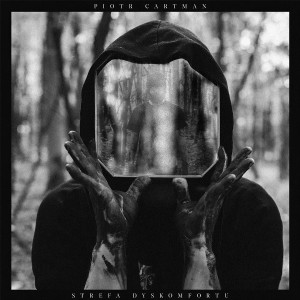 Album Strefa Dyskomfortu (Explicit) from Piotr Cartman