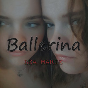 อัลบัม Ballerina (Single Edit) ศิลปิน Lea Marie