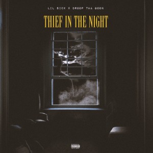 Droop tha Goon的專輯Thief in the Night (Explicit)