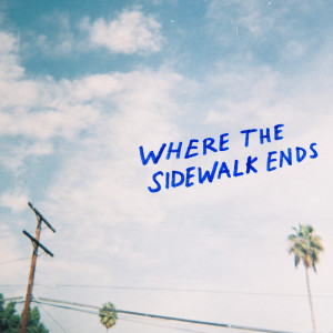 Garrett Nash的專輯Where the Sidewalk Ends (Explicit)
