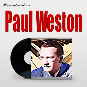 Album Recordando a Paul Weston oleh Paul Weston