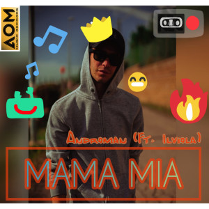 收聽Androman的Mama Mia歌詞歌曲