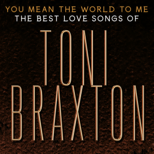 ดาวน์โหลดและฟังเพลง Tell Me พร้อมเนื้อเพลงจาก Toni Braxton