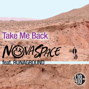 收聽Novaspace的Take Me Back (Blue Ivy Radio Edit)歌詞歌曲