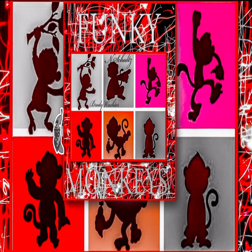 FUNKY MONKEY$ (feat. Brody Wachter)