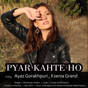 Listen to Pyar Kahte Ho song with lyrics from Harmaan Nazim