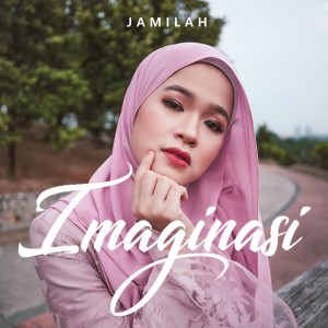 Jamila feat. Eko Sukarno的专辑Imaginasi