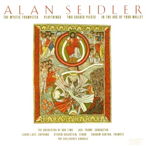 อัลบัม Alan Seidler: Vocal and Choral Works (1990-2008) ศิลปิน Graham Ashton