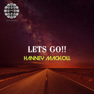 收聽Hanney Mackoll的Lets go歌詞歌曲