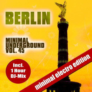 Sven Kuhlmann的專輯Berlin Minimal Underground, Vol. 45