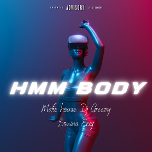 收听Bowna的Hmm Body (Explicit)歌词歌曲