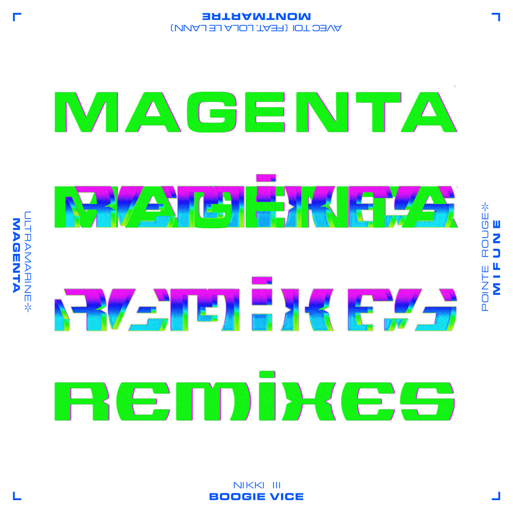 Ultramarine* (MAGENTA Remix)
