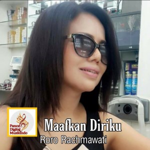 Dengarkan Maafkan Diriku lagu dari Roro Rachmawati dengan lirik