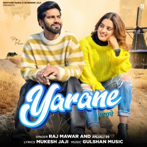Listen to Yarane song with lyrics from Raj Mawar