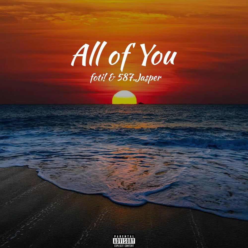 All of You (feat. 587.Jasper) (Explicit)