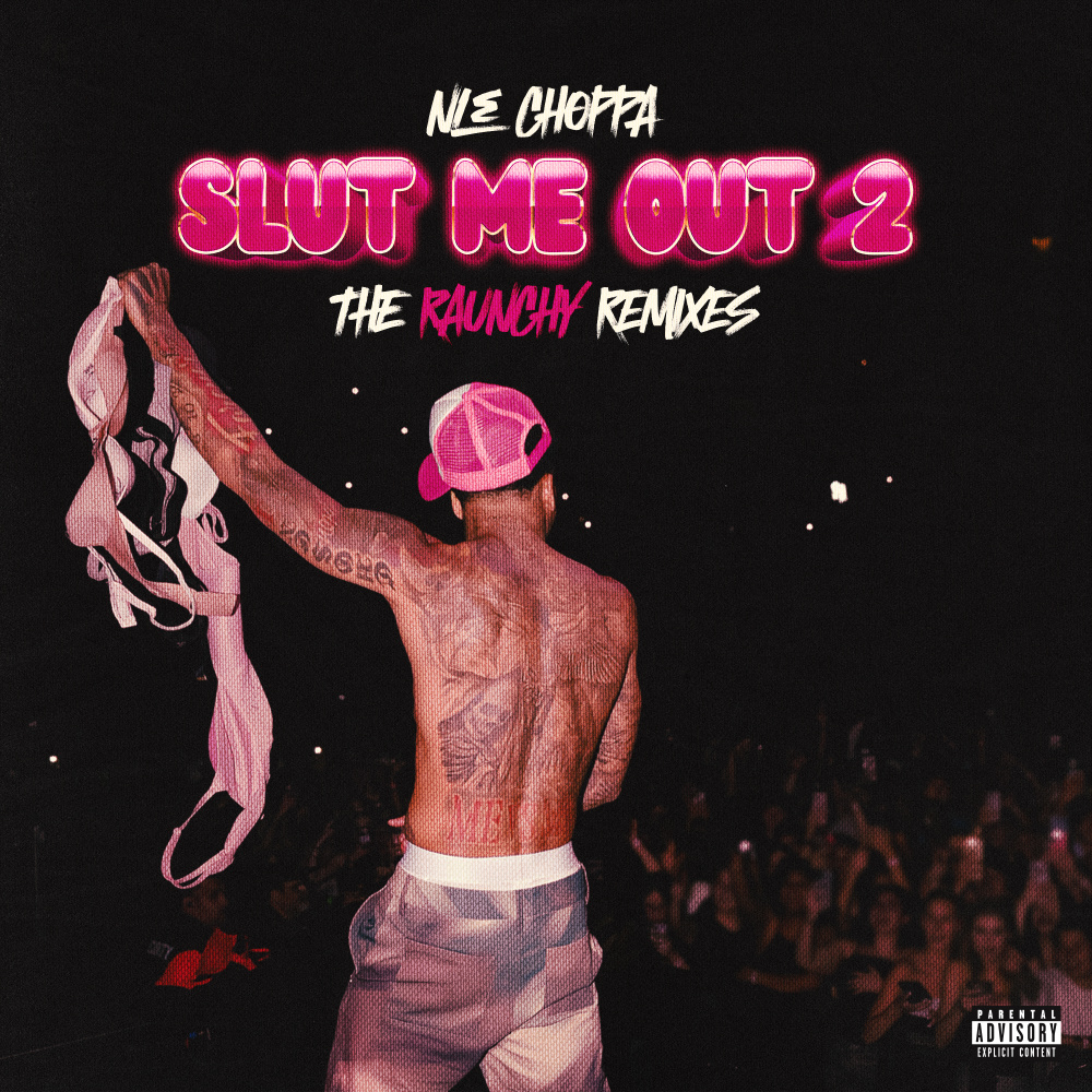 SLUT ME OUT 2 (Backseat Freak Mix|Explicit)