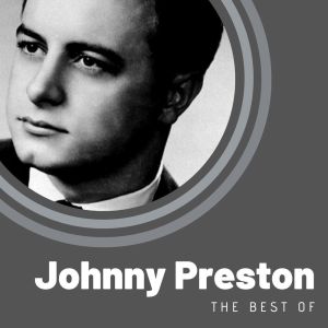 The Best of Johnny Preston