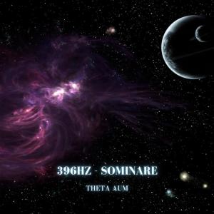 Album 396Hz - Sominare from Theta Aum