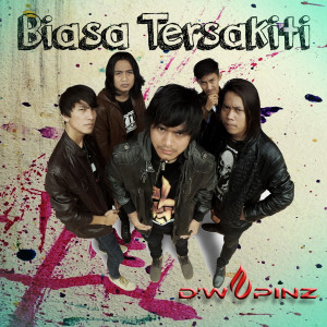 ดาวน์โหลดและฟังเพลง Biasa Tersakiti พร้อมเนื้อเพลงจาก D'wapinz Band