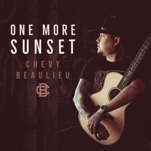 Album One More Sunset from Chevy Beaulieu