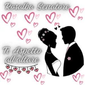 收听Rosalba Senatore的Ti aspetto all'altare (Ti aspetto all'altare)歌词歌曲