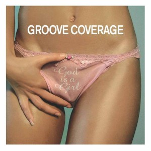Groove Coverage的專輯God Is a Girl