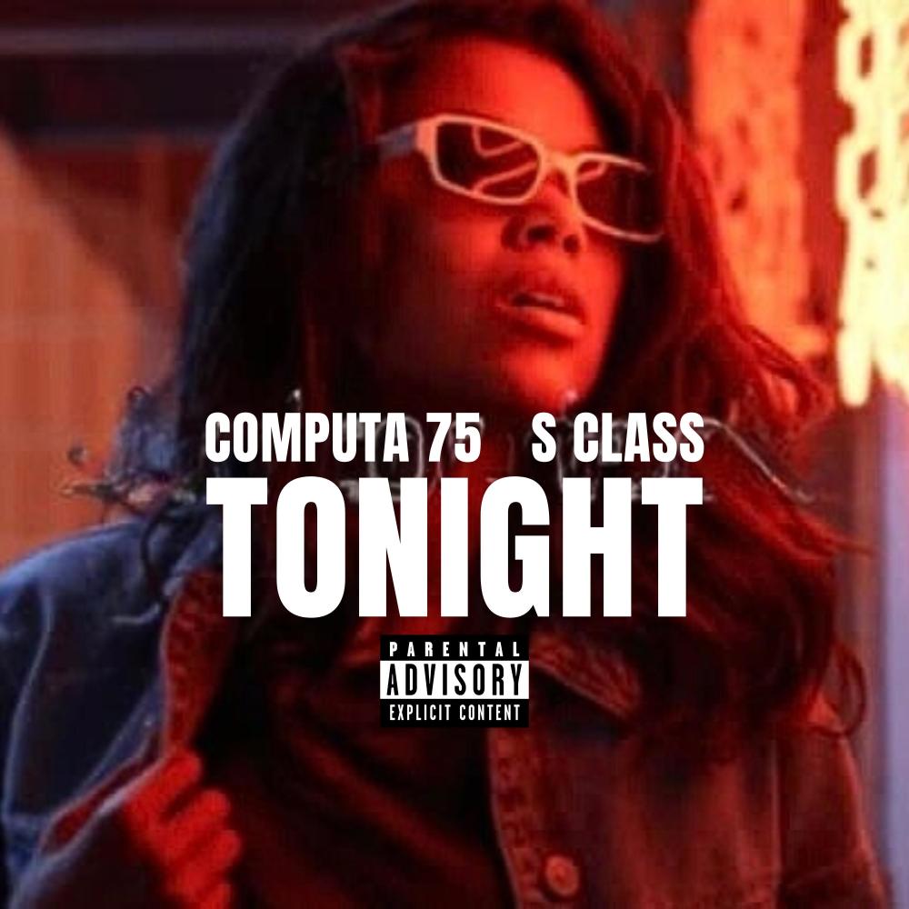 Tonight (feat. S Class) (Explicit)