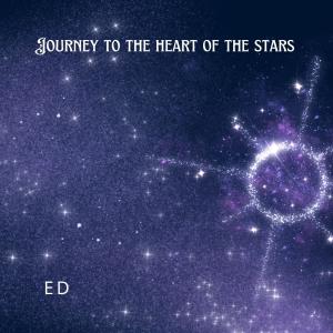 Journey To The Heart Of The Stars