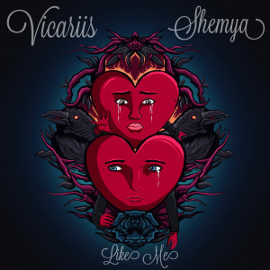 Listen to Like Me (Explicit) song with lyrics from Vicariis