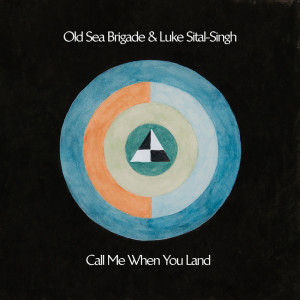 ดาวน์โหลดและฟังเพลง Call Me When You Land พร้อมเนื้อเพลงจาก Old Sea Brigade