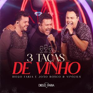 ดาวน์โหลดและฟังเพลง 3 Taças de Vinho พร้อมเนื้อเพลงจาก Diego Faria