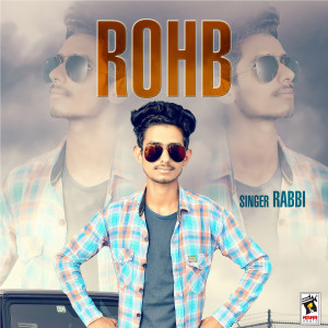 收聽Rabbi的Rohb歌詞歌曲