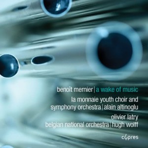 Olivier Latry的專輯Benoît Mernier: A Wake of Music