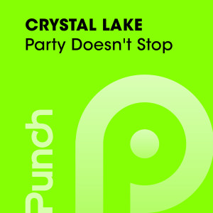 收听Crystal Lake的Party Doesn't Stop (Partytrooperz Remix)歌词歌曲