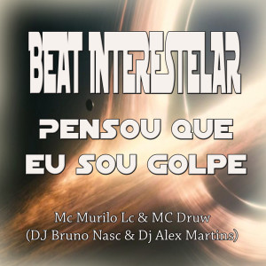 Album Beat Interestelar -pensou Que Eu Sou Golpe (Explicit) from 