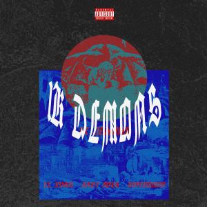 Listen to 1k Demons (Explicit) song with lyrics from El Xingo