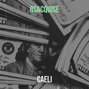 อัลบัม RSAcquise (Explicit) ศิลปิน Caeli