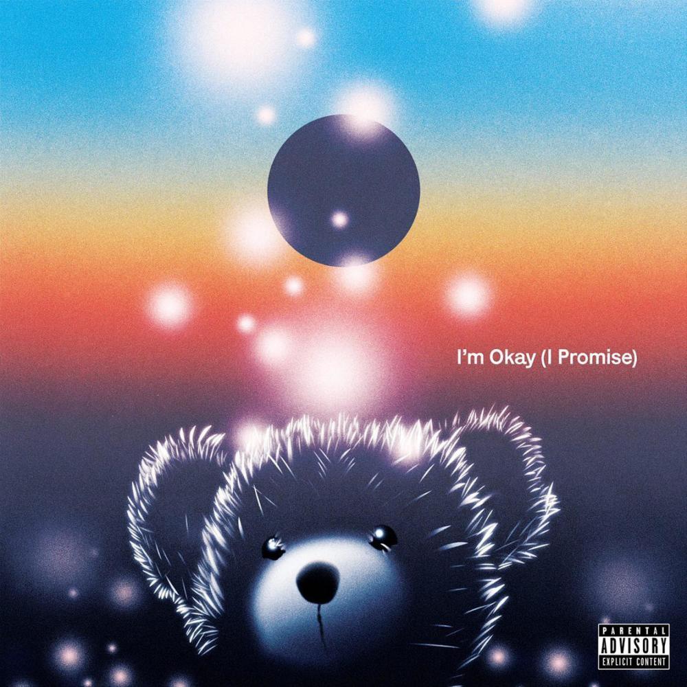 I'm Okay (I Promise) (Explicit)