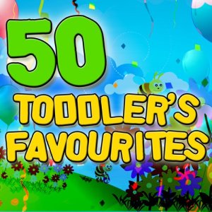 Songs For Toddlers的專輯50 Toddler's Favourites