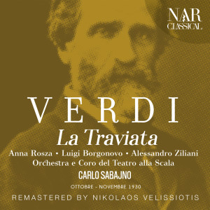 收聽Orchestra Del Teatro Alla Scala的La traviata, IGV 30, Act I: "Ebben?... Che diavol fate?" (Gastone, Violetta, Alfredo, Coro)歌詞歌曲
