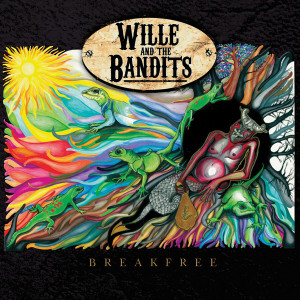 ดาวน์โหลดและฟังเพลง Breakfree พร้อมเนื้อเพลงจาก Wille and the Bandits