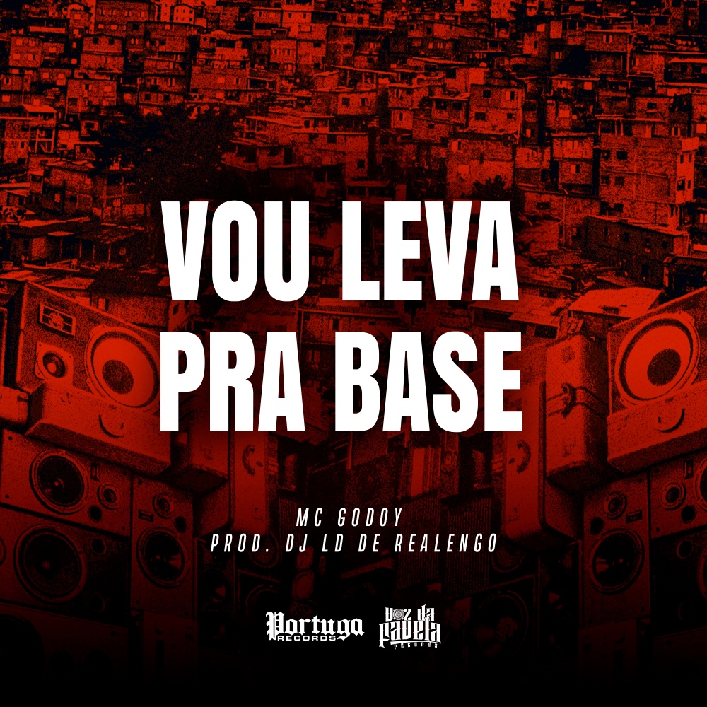 Vou Leva Pra Base (Explicit)